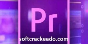 Adobe Premiere Crackeado