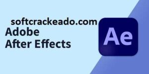 After Effects Crackeado 2024