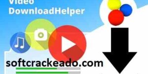 Video DownloadHelper license key