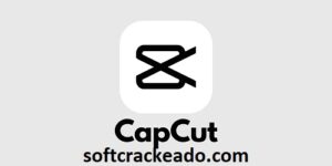 CapCut Premium Download