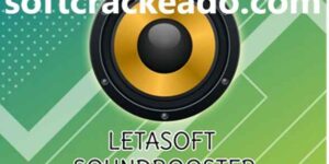 Letasoft Sound Booster Crack Português + PT-BR